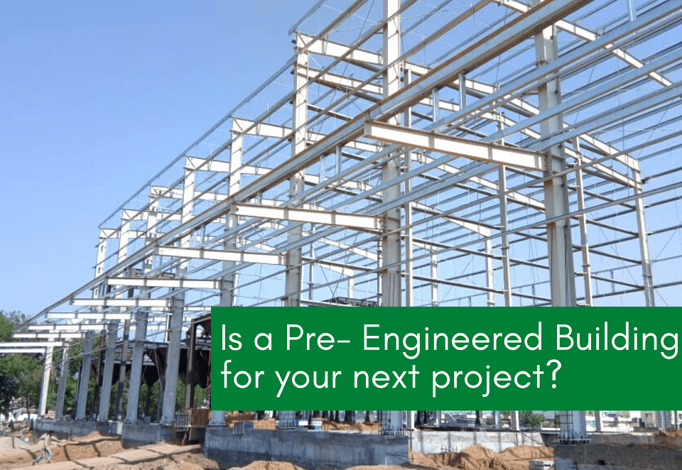 Pre Engineered Building Right Choice