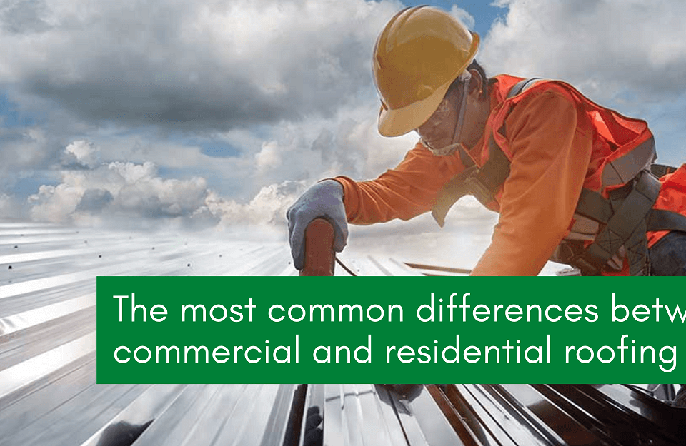 Differences Between Commercial and Residential Roofing