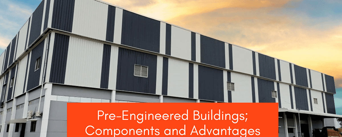 PEB Components and Advantages